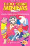 Tudo sobre Meninas - Planeta