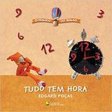 Tudo tem hora