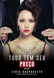 Tudo Tem Seu Preco - Vida E Consciencia - Centro de estudos vida e consciencia editora ltda