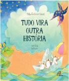 Tudo Vira Outra Historia - Paulinas