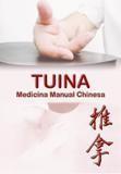 Tuina - Medicina Manual Chinesa / Lopes - Cabral