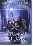 Tumbas de Atuan, As - Vol.2 - Série Ciclo Terramar - Arqueiro - sextante