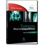 Tumores Musculoesqueléticos: Manual do Residente - Thieme revinter