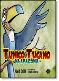 Tunico Tucano na Amazônia - Avec