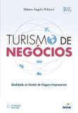 TURISMO DE NEGOCIO - 2ª EDICAO - Senac rj