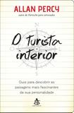 turista interior, O