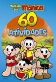 Turma da monica - 60 atividades - Ciranda cultural