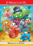 Turma da Mônica - clássicos Para sempre - o mágico de Oz