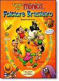 Turma da Mônica: Folclore Brasileiro - Girassol