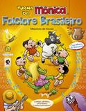 Turma da Mônica - folclore brasileiro