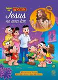 Turma da Mônica: Jesus no Meu Lar - Boa nova