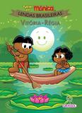 Turma da Mônica Lendas Capa Nova - Vitória Régia