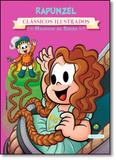 Turma da Mônica: Rapunzel - Vol.14 - Coleção Novos Clássicos Ilustrados - Girassol