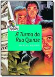 Turma da rua quinze a serie vagalume - Atica