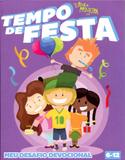 Turma de Primeira em Tempo de Festa - A.d. santos