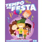 Turma de Primeira em Tempo de Festa - Ad santos