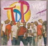 Turma do Pagode - Mais Feliz - CD Original (Raridade)