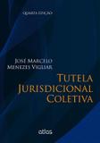 Tutela Jurisdiconal Coletiva