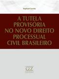 Tutela Provisória no Novo Direito Processual Civil-01ed/1 - Gz editora