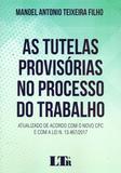 Tutelas Provisorias No Pro.Do Trabalho, As-01Ed/18 - Ltr editora