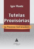Tutelas provisorias no processo civil brasileiro - Livraria do advogado