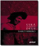 Uirá sai À Procura de Deus - Global
