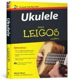 Ukulele Para Leigos - Alta books