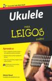 Ukulele para leigos - Alta books