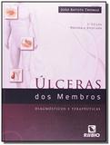 Ulceras dos membros: diagnosticos e terapeuticas - Rubio