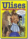 Ulises para jovenes principiantes - Longseller