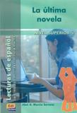 Ultima novela - nivel superior 2 - Edinumen