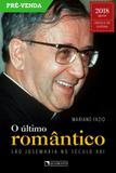 Último romântico, o - Quadrante