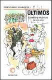Ultimos - comedia musical em dois atos - Perspectiva
