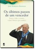 Últimos Passos de um Vencedor, Os - Globo