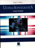 Ultra-sonografia - Guia Pratico - 3ª Ed - Thieme revinter