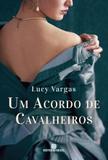 Um Acordo de Cavalheiros - Bertrand brasil