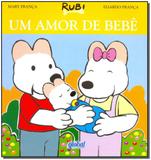Um Amor de Bebê - Editora global
