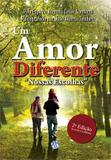 Um Amor Diferente - Mundo maior editora