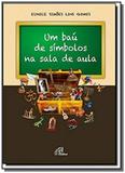 Um baú de símbolos na sala de aula - Paulinas