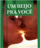 Um beijo pra você - Col. Minilivro - Vale das letras
