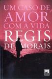 Um Caso de Amor com a Vida - Allan kardec