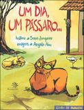 Um dia, um passaro... - Peiropolis
