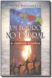 Um forró no umbral e outros contos - Alianca