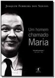 Um homem chamado maria - Grupo companhia das letras