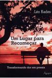 Um Lugar para Recomeçar - Editora ágape