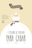 Um milhão de motivos para casar