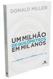 Um Milhão de Quilômetros em Mil Anos - Garimpo editorial