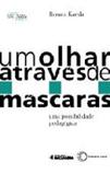 Um olhar atraves de mascaras - Perspectiva