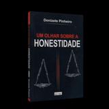 Um Olhar sobre a Honestidade - Eme