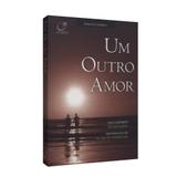 Um Outro Amor - Lúmen